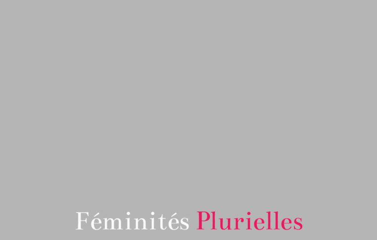 FÉMINITÉS PLURIELLES